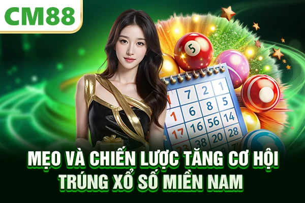 Mẹo và chiến lược tăng cơ hội trúng xổ số miền Nam